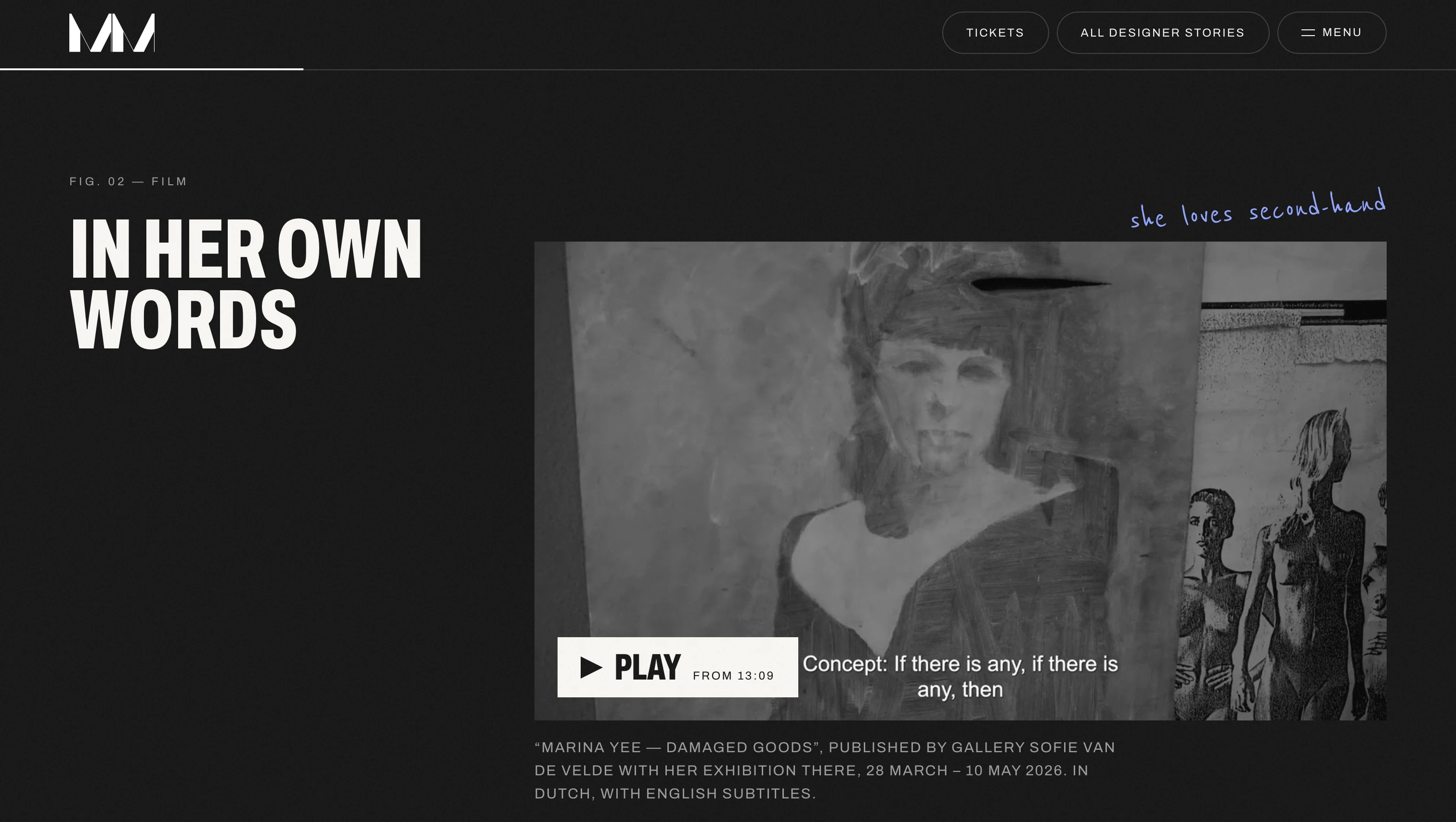 A dark section: a film still with a play button and a handwritten biro-blue note, 'she loves second-hand'
